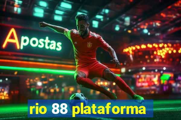 rio 88 plataforma